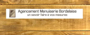 Agencement Menuiserie Bordelaise à Montussan