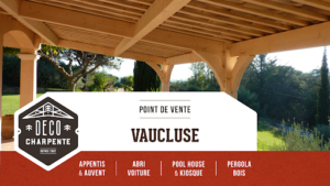 Deco Charpente Vaucluse (Carport, pergola, appentis bois) à Mazan